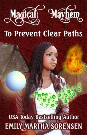 [Magical Mayhem 03] • To Prevent Clear Paths